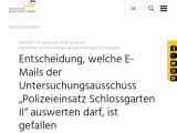 Vorschaubild: Entscheidung, welche E-Mails der Untersuchungsausschuss „Polizeieinsatz Schlossgarten II“ auswerten darf, ist gefallen
