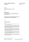 Vorschaubild: 15/6982: Auslegungen bei den Ermessenslenkenden Richtlinien (ERL) zur Landesheimbauverordnung (LHeimBauVO)